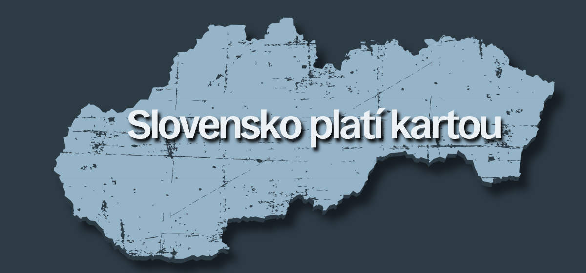 Mapa Slovenska s textom Slovensko platí kartou ako ilustrácia k bezhotovostným platbám od mája 2026